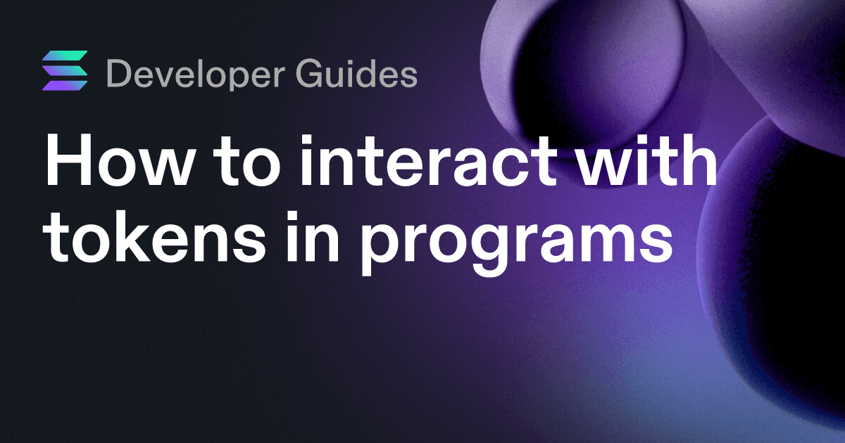 How to interact with tokens in programs